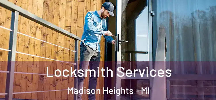 Locksmith Services Madison Heights - MI